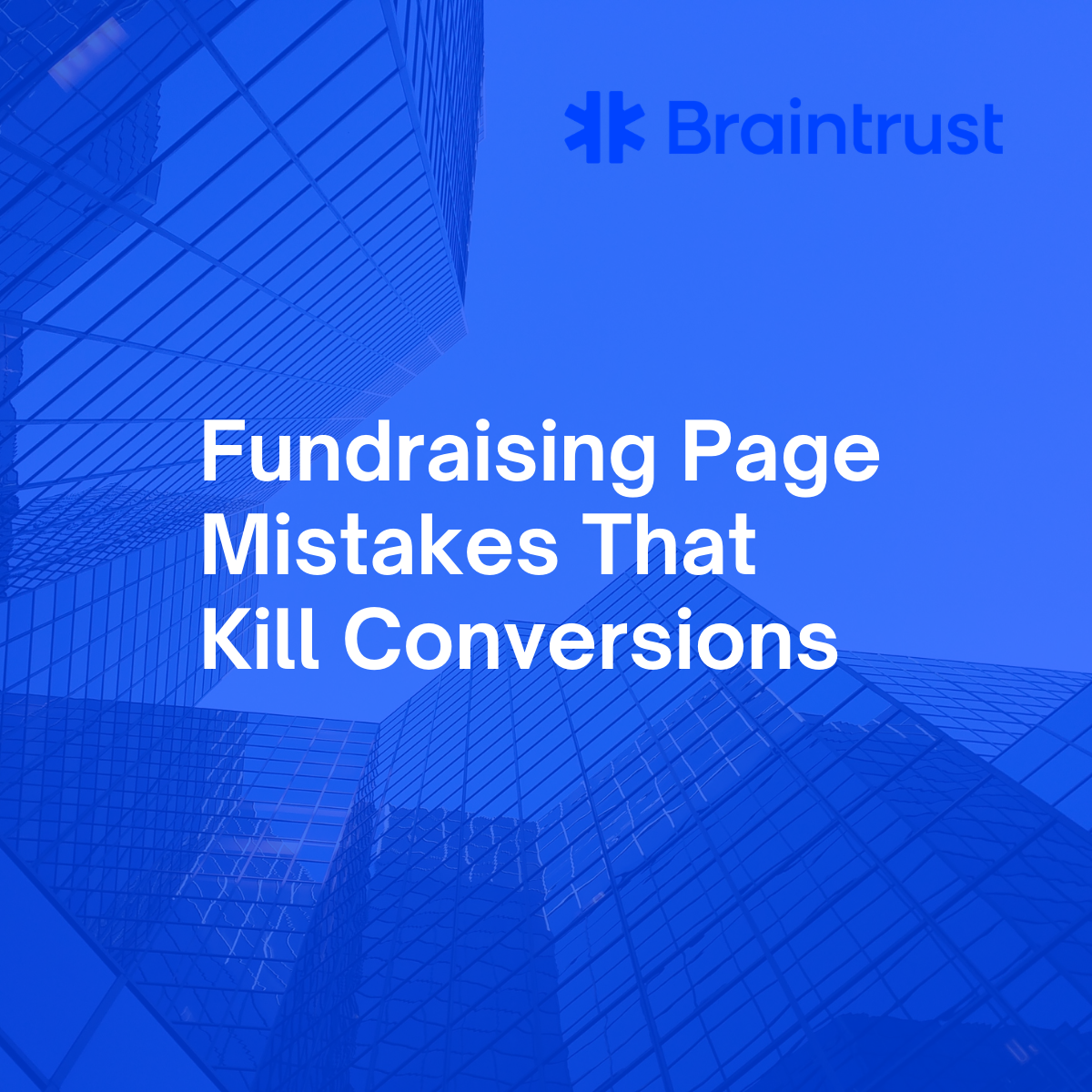 Fundraising Page Mistakes That Kill Conversions