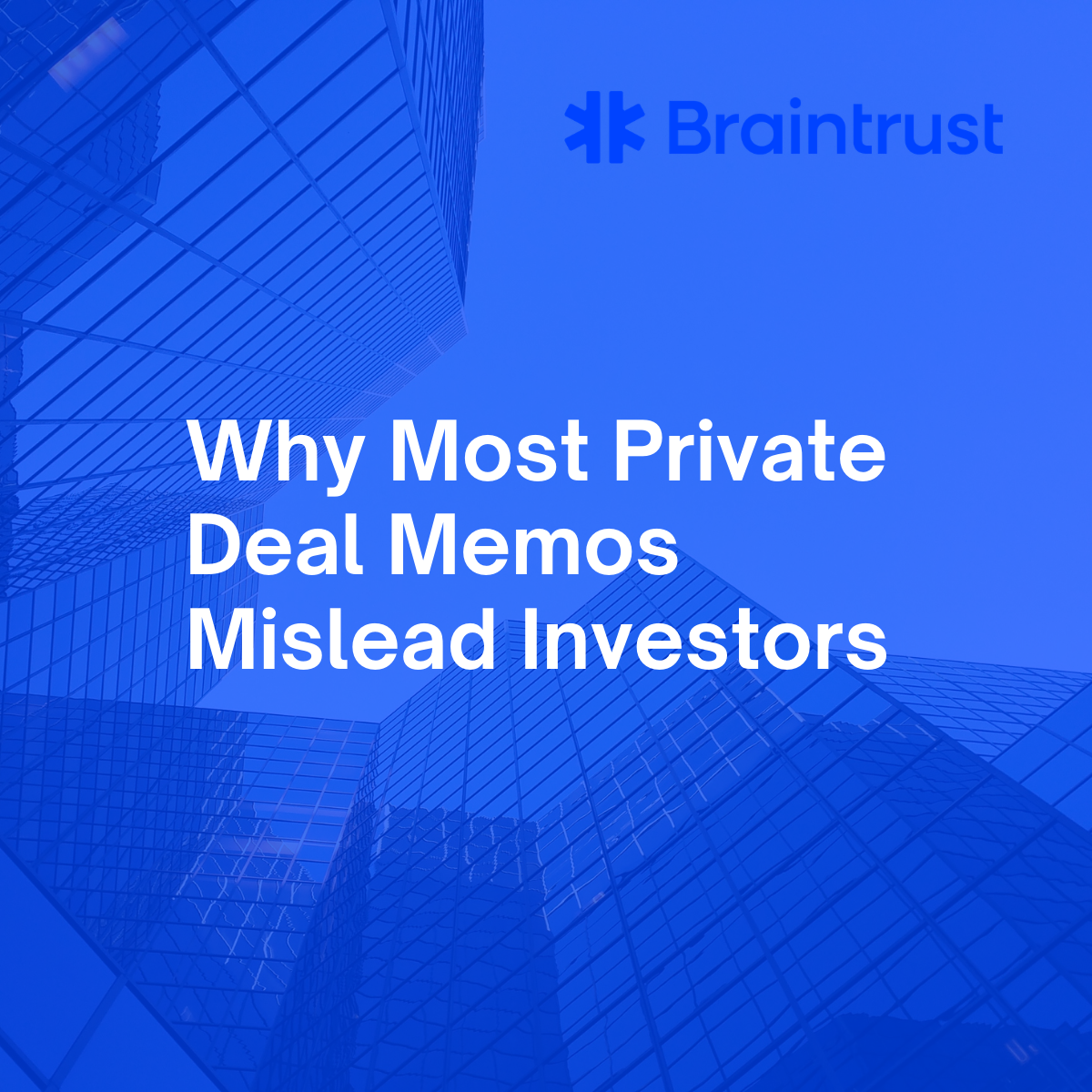 Why Most Private Deal Memos Mislead Investors