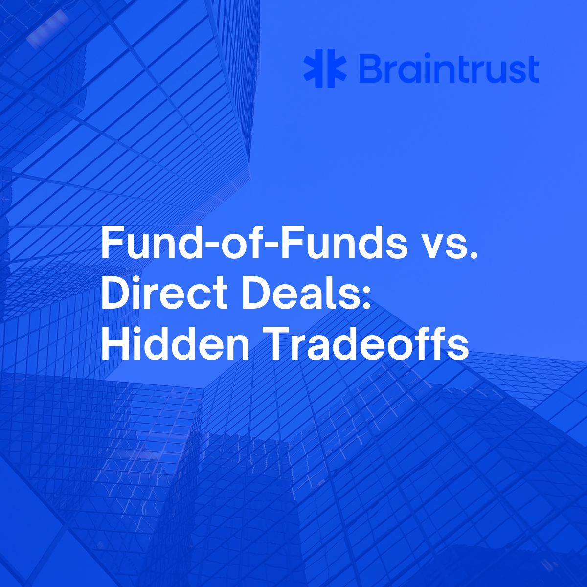 Fund-of-Funds vs Direct Deals: Hidden Tradeoffs